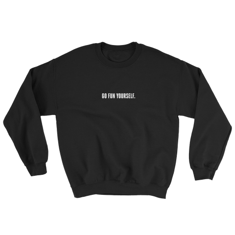 Go Fun Yourself Toxic Black sweater from 9GAG Shop streetwear